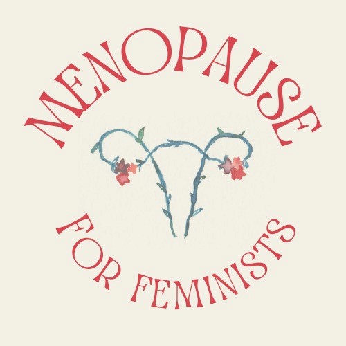 Menopause for Feminists